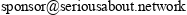 sponsor@seriousabout.network